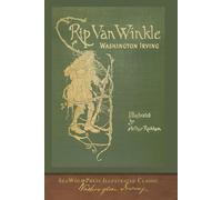 Rip Van Winkle (Illustrated by Arthur Rackham): COLOR SeaWolf Press Illustrated Classic