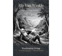 Rip Van Winkle (Illustrated): The Complete and Unabridged Tale, with Ten Original Wood Engravings