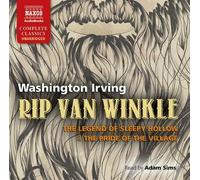 Rip Van Winkle, The Legend Of Sleepy Hollow And The Pride Of The Village