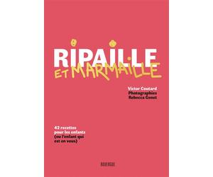 Ripaille et marmaille - Victor Coutard - Rouergue - relié - Guide