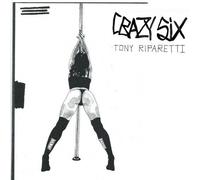 Riparetti,Tony - Crazy Six (Original Soundtrack) [New Vinyl LP]
