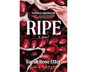 Ripe: A Novel