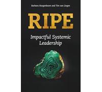 Ripe: Impactful Systemic Leadership