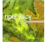 Ripe + Juicy Volume 2: A Taste of The Elektra Entertainment Group