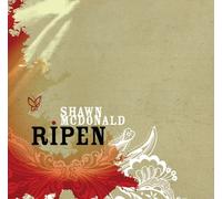 Ripen by Shawn McDonald