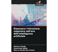Ripensare l'istruzione superiore nell'era dell'intelligenza artificiale