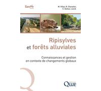 Ripisylves et forêts alluviales Connaissances et gestion en contexte de changements globaux - Marc Villar - Quae - broché - Essai