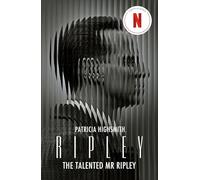 Ripley: A literary crime novel of deception and desire