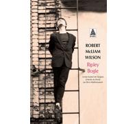 Ripley Bogle - Robert McLiam Wilson - Actes sud - Poche - Roman