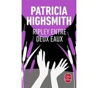 Ripley entre deux eaux Patricia Highsmith (Auteur)