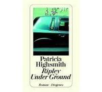 Ripley Under Ground Highsmith, Patricia (Auteur)