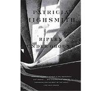 Ripley Under Ground Patricia Highsmith (Auteur)