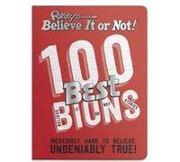 Ripley's 100 Best Believe It Or Nots