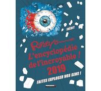 Ripley's, L'encyclopédie De L'incroyable - Faites Exploser Vos Sens ! - Edition 2019
