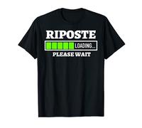 Riposte Loading Please Wait Progress Bar Cadeau amusant pour clôture T-Shirt