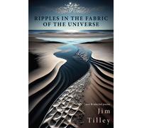 Ripples In The Fabric Of The Universe