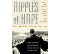 Ripples of Hope : Great American Civil Rights Speeches