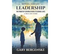 Ripples of Servant: Leadership