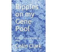 Ripples on my Gene Pool by Colin Norman Clark Paperback Book Colin Norman Clark (Auteur)