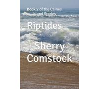 Riptides: Book 2 of the Caines Island Stories
