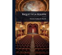 Riquet Ã La Houppe