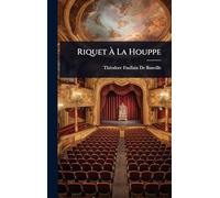 Riquet Ã La Houppe