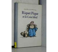 riquet pique et le coin ideal