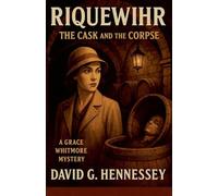 Riquewihr the Cask and the Corpse