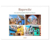 Riquewihr - un village féerique en Alsace, Version française (Calendrier mural 2026 DIN A3 portrait), Calendrier CALVENDO mensuel