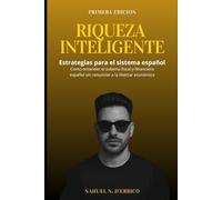 RIQUEZA INTELIGENTE: Estrategias para el sistema español.