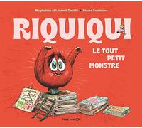 Riquiqui, le tout petit monstre