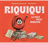 Riquiqui, le tout petit monstre - Magdalena - Flammarion Jeunesse Pere Castor - cartonné - Album jeunesse