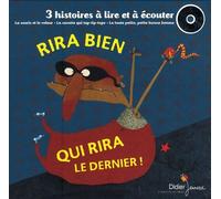Rira bien qui rira le dernier ! : La souris et le voleur ; La cocotte qui tap-tip-tope ; La toute petite, petite bonne femme (avec 1 CD audio)