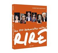 Rire - 100 humoristes cultes !