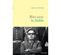Rire avec le diable - Bruno Patino - Grasset - broché - Essai