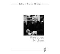 Rire avec Michon - Agnès Castiglione - Presses Universitaires Rennes - broché - Essai