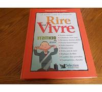 Rire c'est Vivre: Le grand livre de l'humour