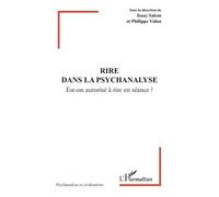 Rire dans la psychanalyse: Est-on autorisé à rire en séance ?
