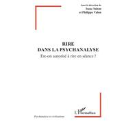 Rire dans la psychanalyse: Est-on autorisé à rire en séance ?