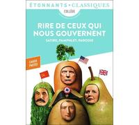 Rire de ceux qui nous gouvernent: Satire, pamphlet, parodie