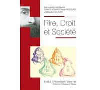 Rire, droit et societe Didier Guignard (Auteur), Serge Regourd (Auteur)