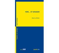 Rire...et grandir - David Le Breton - Fabert Eds - broché - Essai