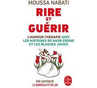 Rire et Guérir Moussa Nabati (Auteur)