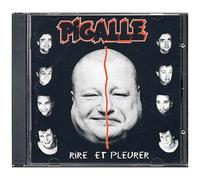 Pigalle – Rire et pleurer