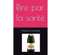 Rire par la santé