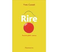 Rire: Tractatus philo-comicus – Flammarion