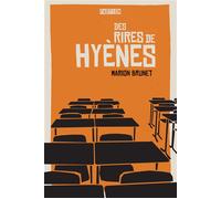Rires de Hyènes - Marion Brunet - Faction - broché - Roman adolescent