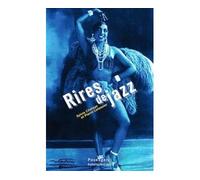 Rires de jazz Esthétiques jazz - Sylvie Chalaye - Passage - broché - Théâtre