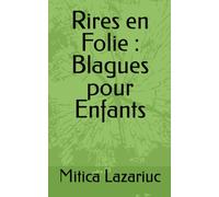 Rires en Folie : Blagues pour Enfants