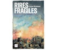 Rires fragiles: nouvelles cruelles